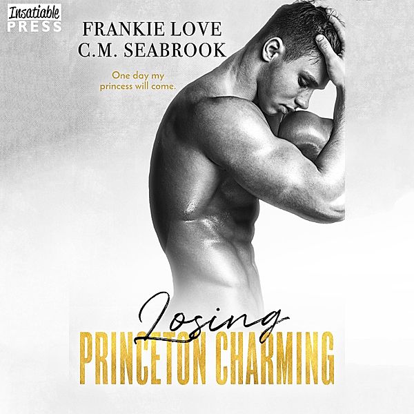The Princeton Charming Series - 3 - Losing Princeton Charming, Frankie Love, C.M. Seabrook