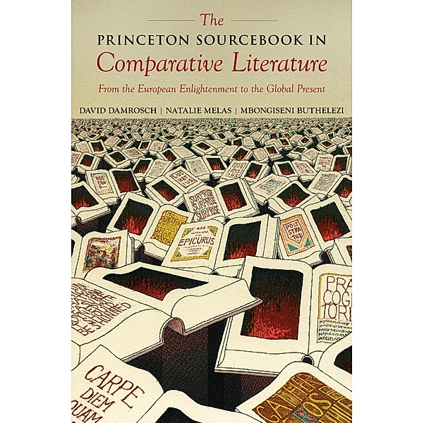 The Princeton Sourcebook in Comparative Literature / Translation/Transnation Bd.22