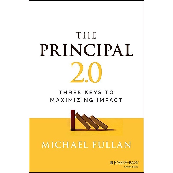 The Principal 2.0, Michael Fullan