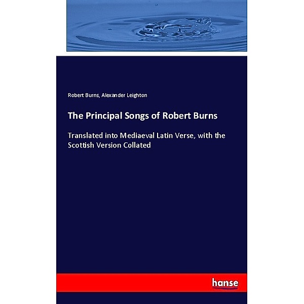 The Principal Songs of Robert Burns, Robert Burns, Alexander Leighton