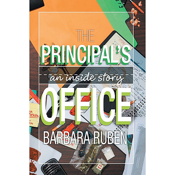 The Principal’S Office, Barbara Ruben