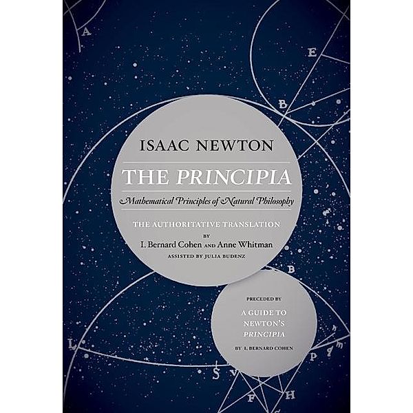 The Principia: The Authoritative Translation and Guide, Isaac Newton