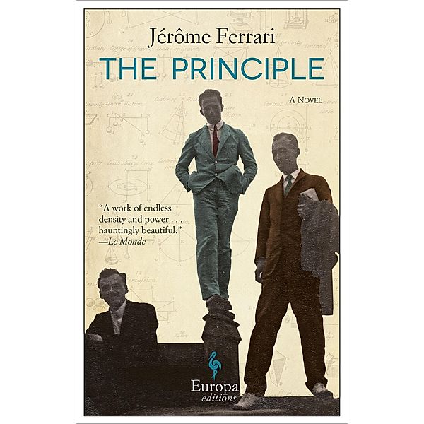 The Principle, Jérôme Ferrari