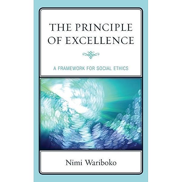 The Principle of Excellence, Nimi Wariboko