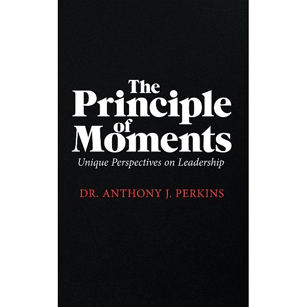 The Principle of Moments, Anthony J. Perkins