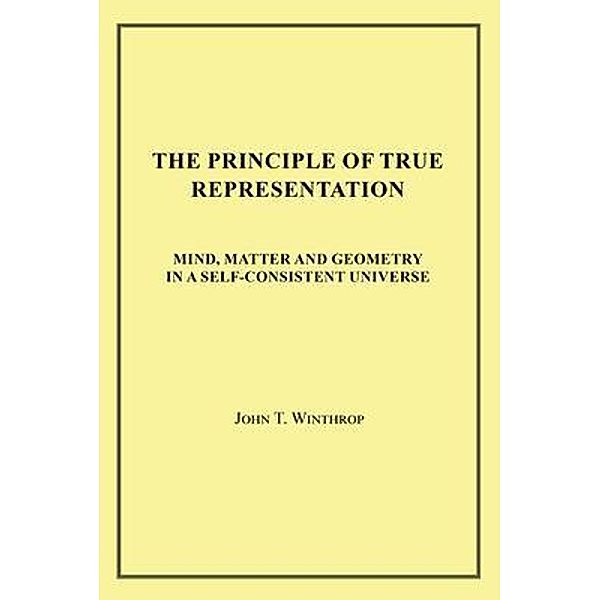 THE PRINCIPLE OF TRUE REPRESENTATION / TOPLINK PUBLISHING, LLC, John T. Winthrop