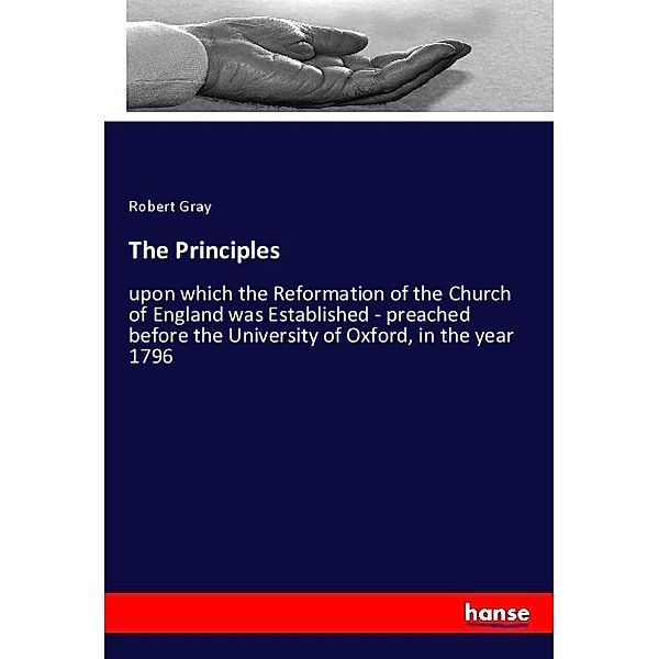 The Principles, Robert Gray