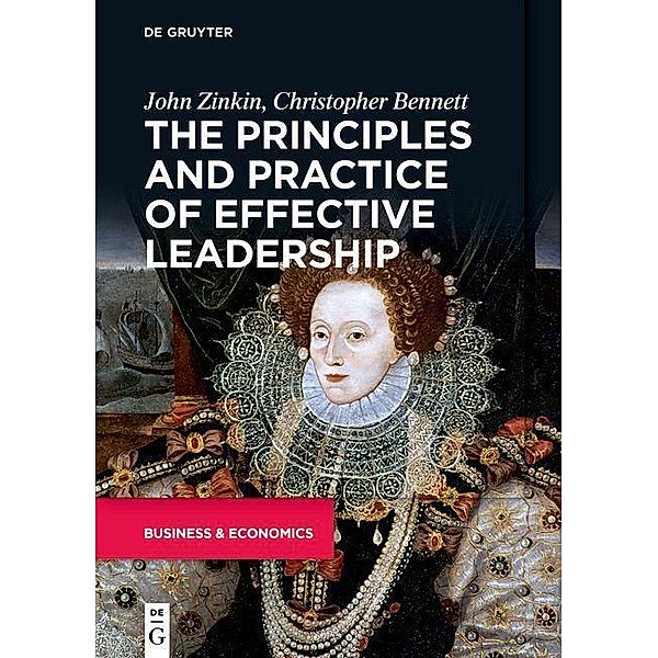 The Principles and Practice of Effective Leadership, John Zinkin, Christopher Bennett
