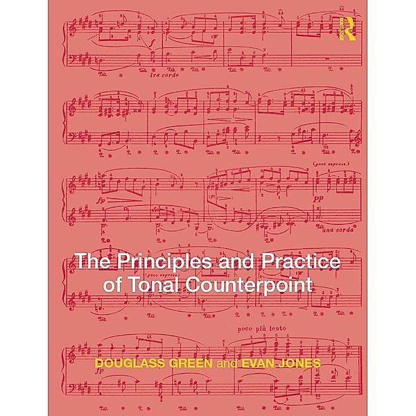 The Principles and Practice of Tonal Counterpoint, Evan Jones