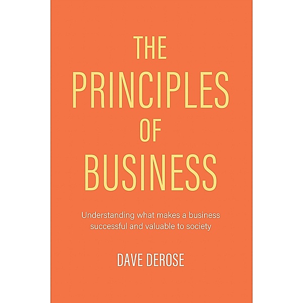 The Principles of Business, Dave DeRose