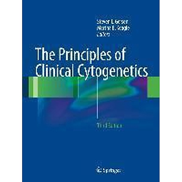 The Principles of Clinical Cytogenetics