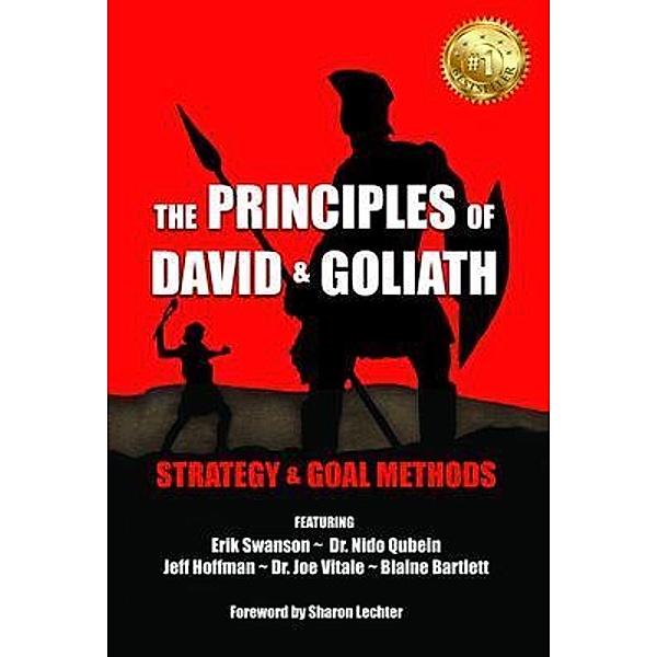 The Principles of David and Goliath Volume 2 / BEYOND PUBLISHING, Erik Swanson, Nido Qubein, Joe Vitale