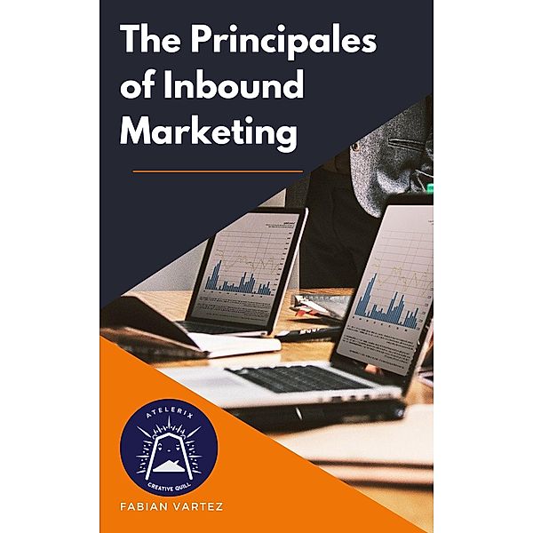 The Principles of Inbound Marketing, Fabian Vartez