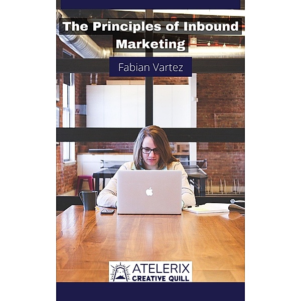 The Principles of Inbound Marketing, Fabian Vartez