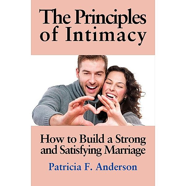 The Principles of Intimacy, Patricia F. Anderson
