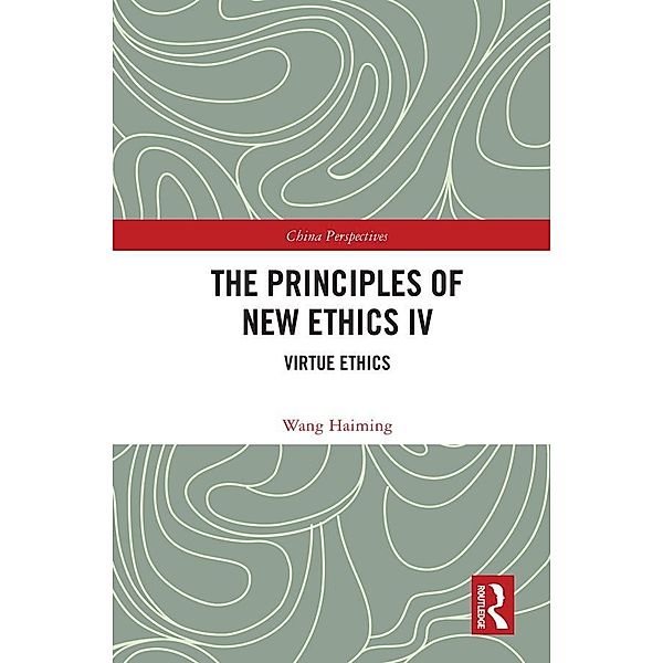 The Principles of New Ethics IV, Wang Haiming