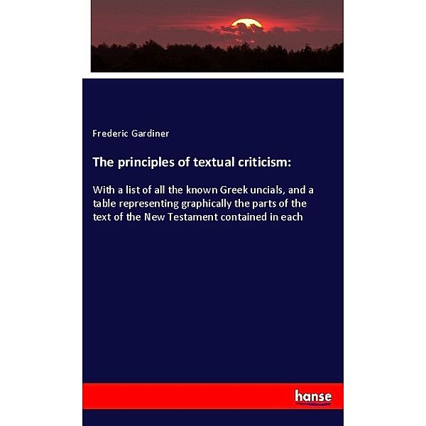 The principles of textual criticism:, Frederic Gardiner