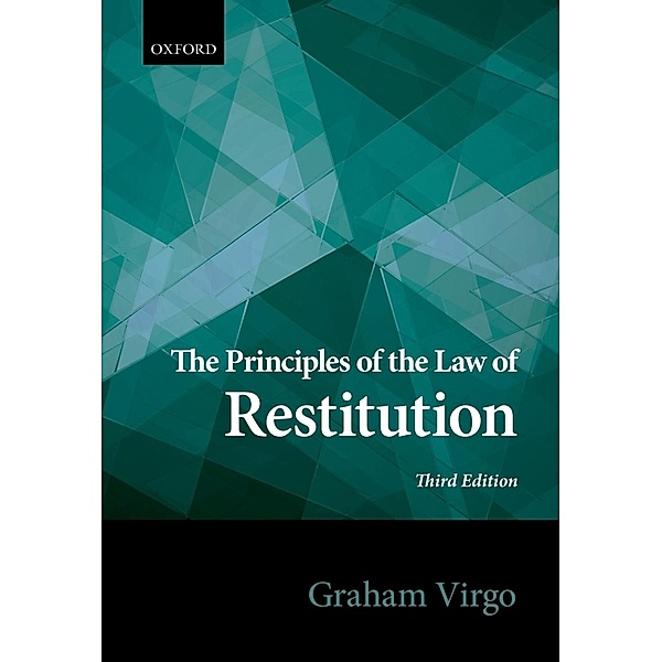 The Principles of the Law of Restitution, Graham Virgo