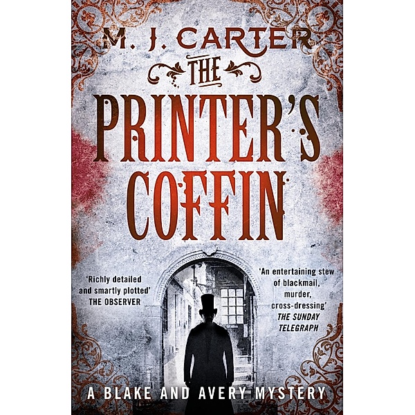 The Printer's Coffin / The Blake and Avery Mystery Series Bd.2, M. J. Carter