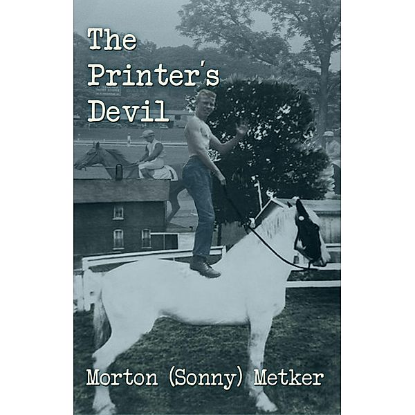 The Printer's Devil, Morton Metker