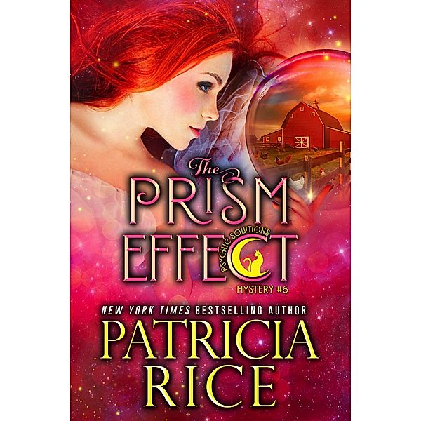The Prism Effect (Psychic Solutions, #6) / Psychic Solutions, Patricia Rice
