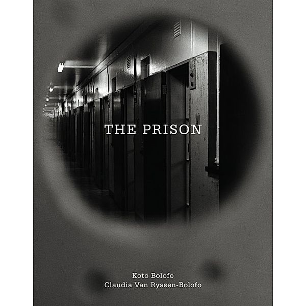 The Prison, Koto Bolofo, Claudia van Ryssen-Bolofo