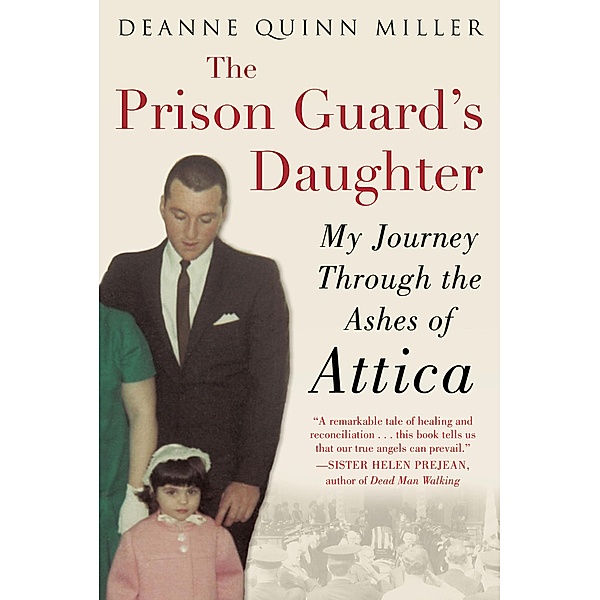 The Prison Guard's Daughter, Deanne Quinn Miller