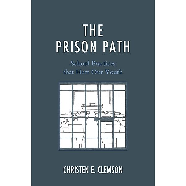 The Prison Path, Christen E. Clemson