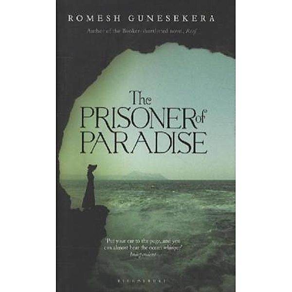 The Prisoner of Paradise, Romesh Gunesekera