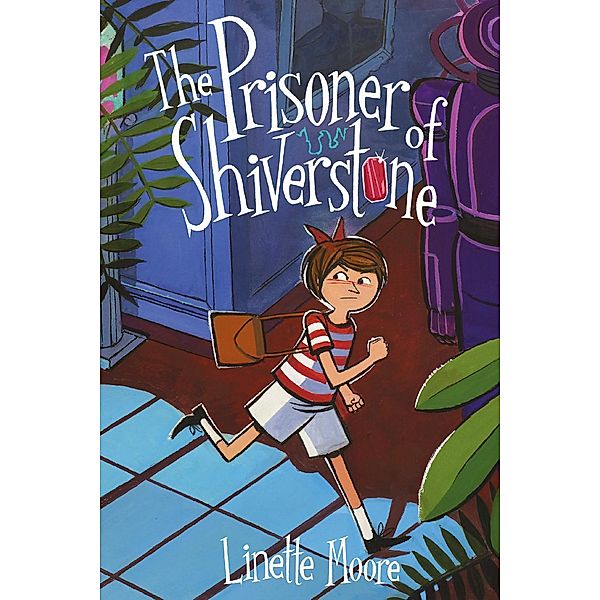 The Prisoner of Shiverstone, Linette Moore