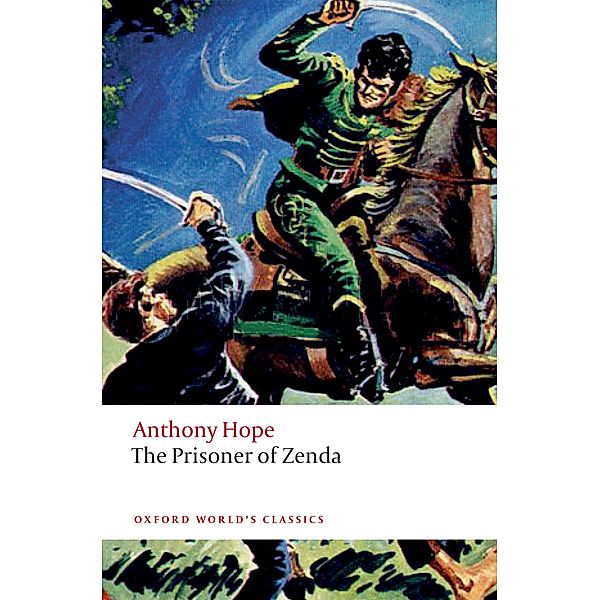 The Prisoner of Zenda / Oxford World's Classics, Anthony Hope