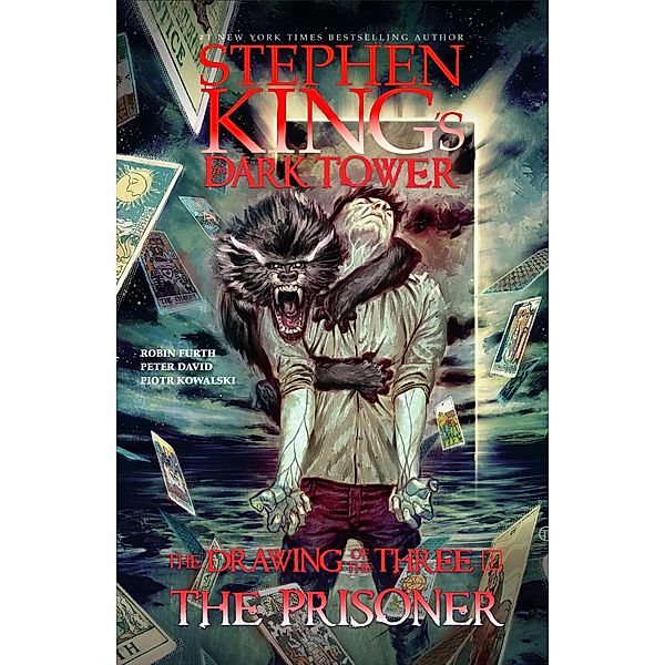 The Prisoner / Stephen King's The Dark Tower: The Drawing of the Three Bd.1, Stephen King, Robin Furth, Peter David