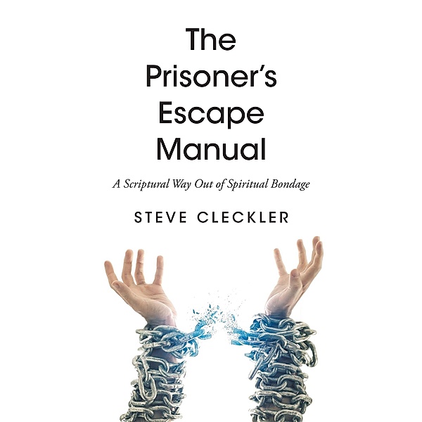 The Prisoner's Escape Manual, Steve Cleckler