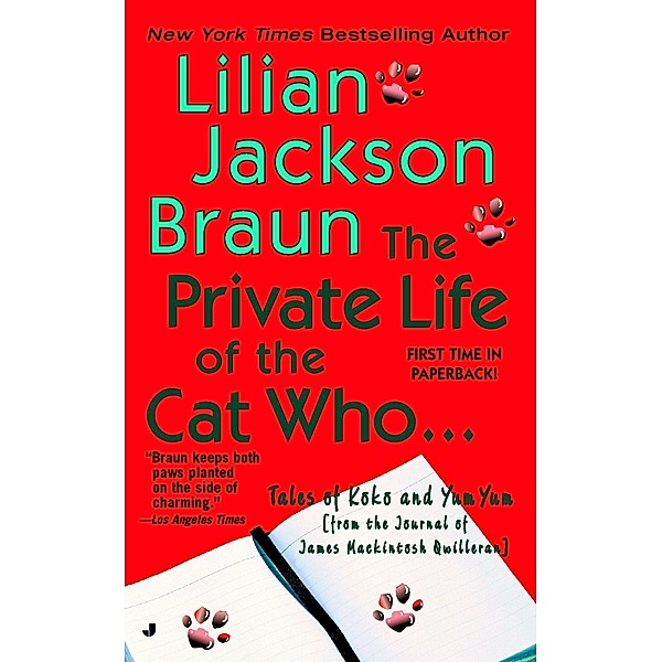 The Private Life of the Cat Who..., Lilian Jackson Braun