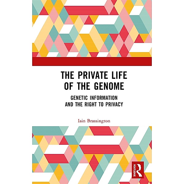 The Private Life of the Genome, Iain Brassington