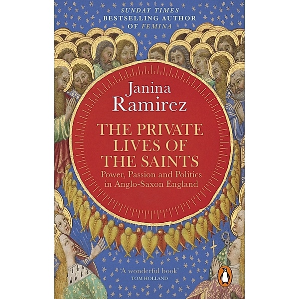The Private Lives of the Saints, Janina Ramirez