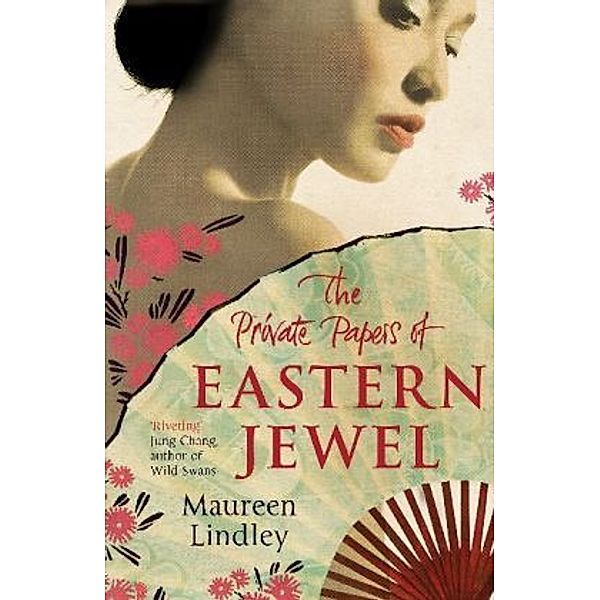 The Private Papers of Eastern Jewel, Maureen Lindley