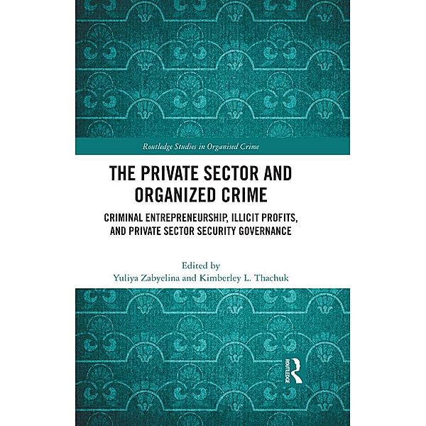 The Private Sector and Organized Crime