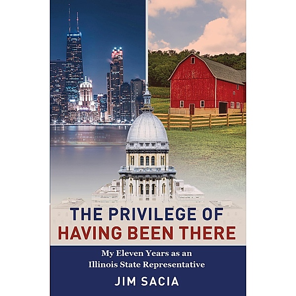 The Privilege of Having Been There, Jim Sacia