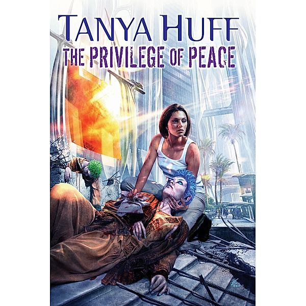 The Privilege of Peace / Peacekeeper Bd.3, Tanya Huff