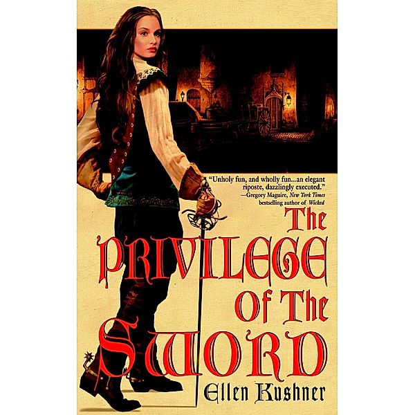The Privilege of the Sword / Riverside Bd.3, Ellen Kushner