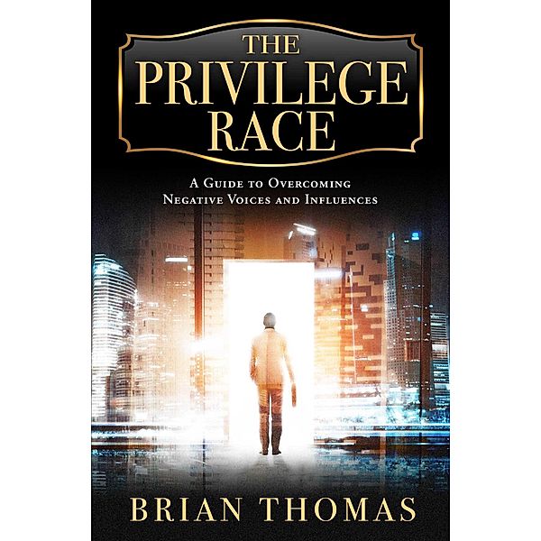The Privilege Race, Brian Thomas