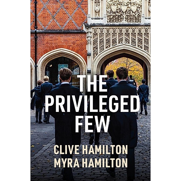 The Privileged Few, Clive Hamilton, Myra Hamilton
