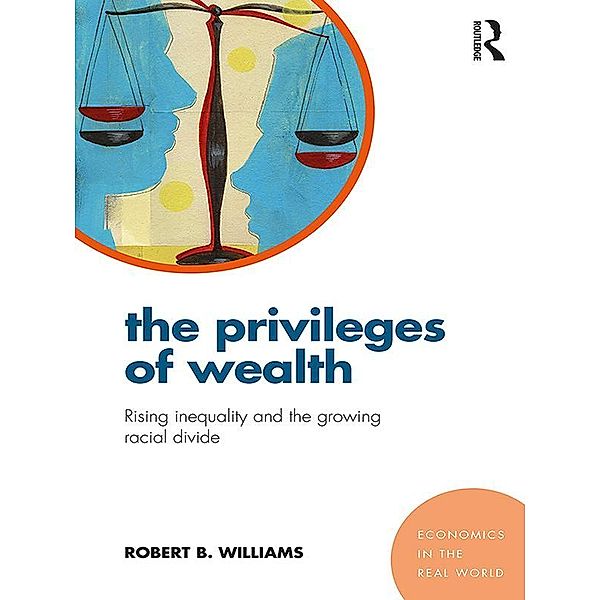 The Privileges of Wealth, Robert Williams
