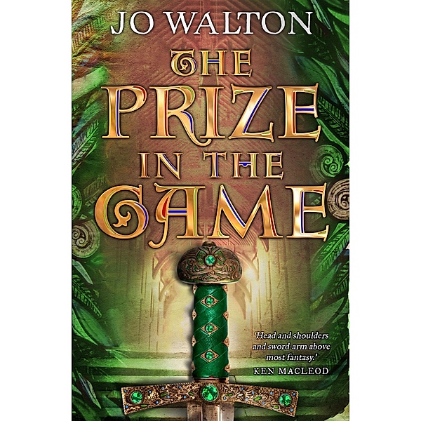 The Prize in the Game / Tir Tanagiri Bd.3, Jo Walton