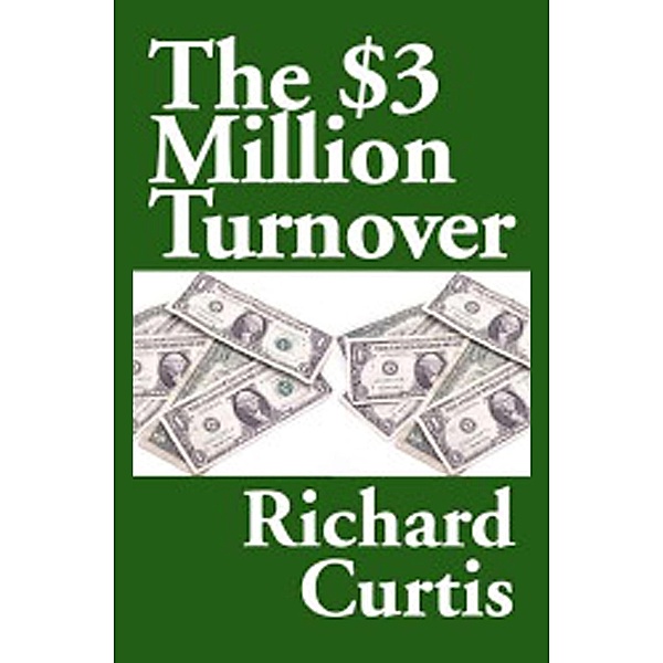 The Pro: 1 The $3 Million Turnover, Richard Curtis
