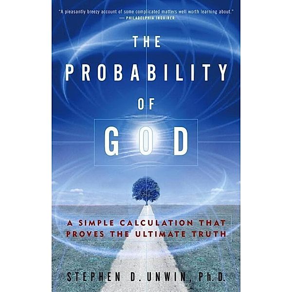 The Probability of God, Stephen D. Unwin