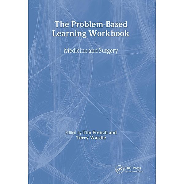 The Problem-Based Learning Workbook, Tim French, Terry Wardle