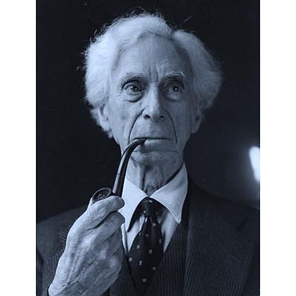 The Problem of China / Alpha and Omega, Bertrand Russell