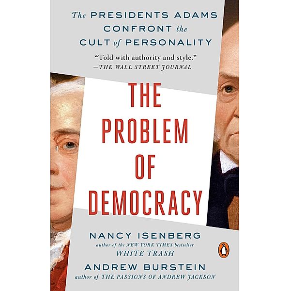 The Problem of Democracy, Nancy Isenberg, Andrew Burstein
